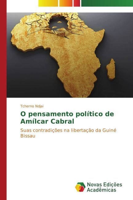 Produktbild: Ndjai, T: O pensamento pol&iacute;tico de Am&iacute;lcar Cabral