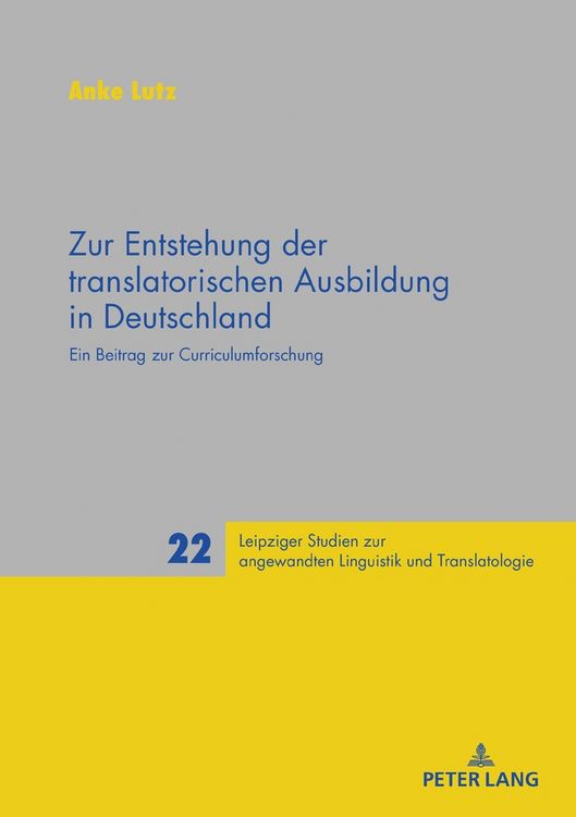Produktbild: Zur Entstehung der translatorischen Ausbildung in Deutschland