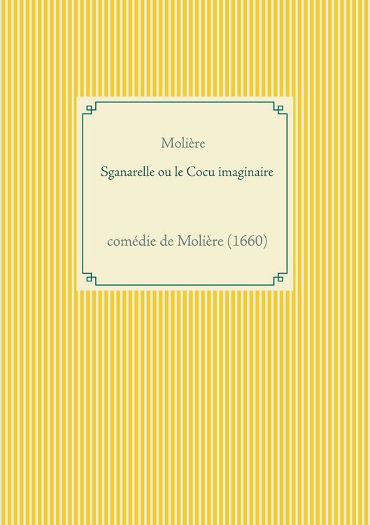 Produktbild: Sganarelle ou le Cocu imaginaire