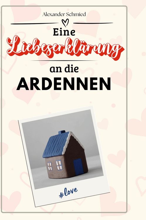 Produktbild: Eine Liebeserkl&auml;rung an die Ardennen