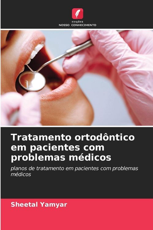 Produktbild: Tratamento ortod&ocirc;ntico em pacientes com problemas m&eacute;dicos