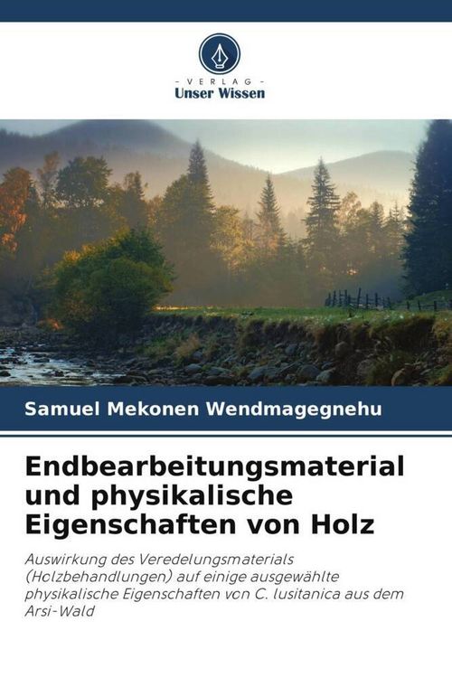 Produktbild: Endbearbeitungsmaterial und physikalische Eigenschaften von Holz
