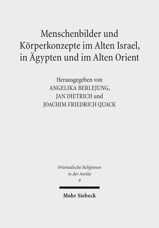 Produktbild: Menschenbilder und K&ouml;rperkonzepte im Alten Israel, in &Auml;gypten und im Alten Orient