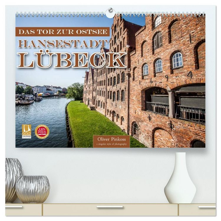 Produktbild: L&uuml;beck - Das Tor zur Ostsee (hochwertiger Premium Wandkalender 2026 DIN A2 quer), Kunstdruck in Hochglanz