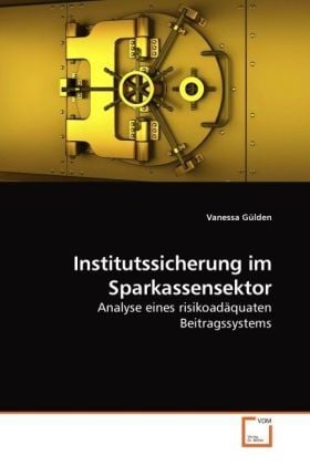 Produktbild: G&uuml;lden, V: Institutssicherung im Sparkassensektor