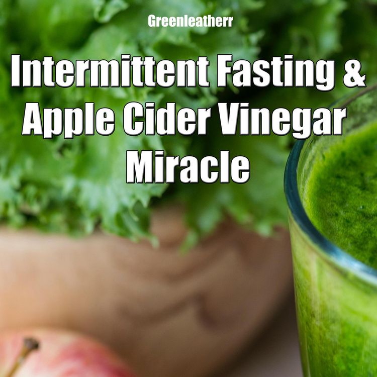 Produktbild: Intermittent Fasting and Apple Cider Vinegar Miracle