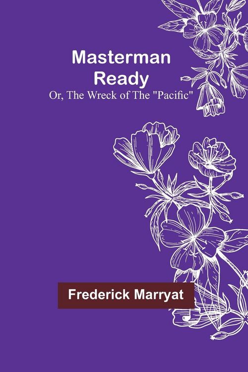 Produktbild: Masterman Ready; Or, The Wreck of the "Pacific"