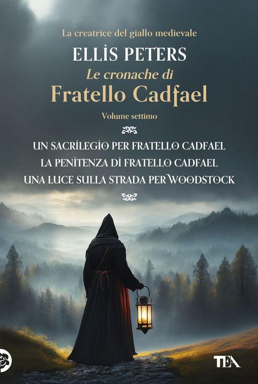 Produktbild: Le cronache di fratello Cadfael: Un sacrilegio per fratello Cadfael-La penitenza di fratello Cadfael-Una luce sulla strada per Woodstock. Vol. 7