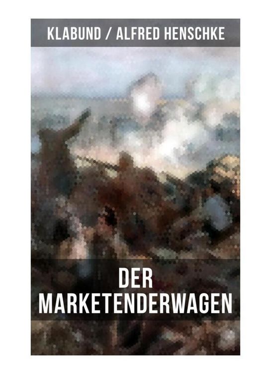 Produktbild: Der Marketenderwagen