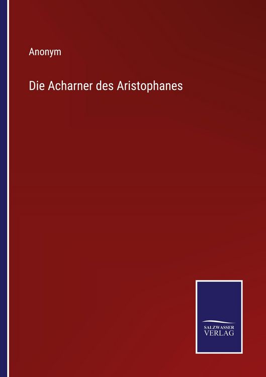 Produktbild: Die Acharner des Aristophanes