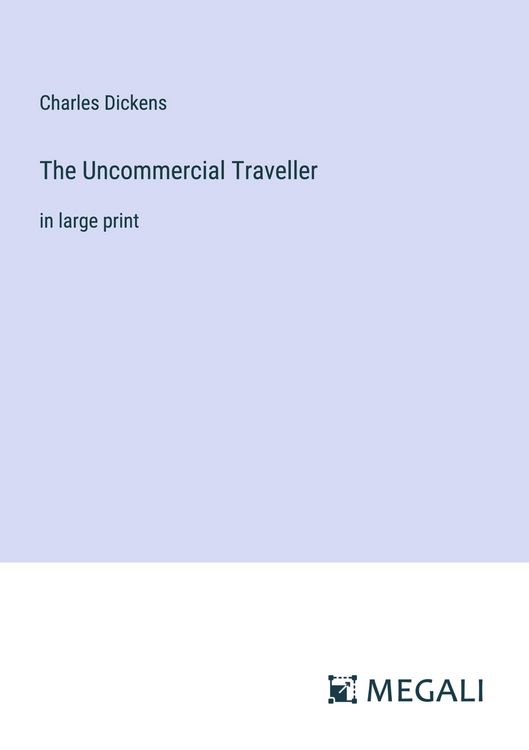Produktbild: The Uncommercial Traveller