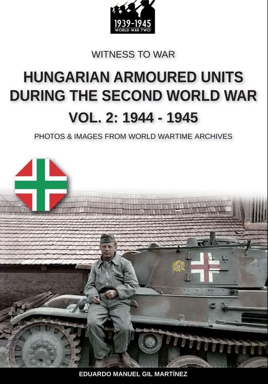 Produktbild: Hungarian armoured units during the Second World War - Vol. 2