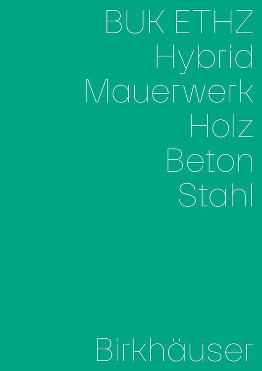 Produktbild: Hybrid, Mauerwerk, Beton, Holz, Stahl