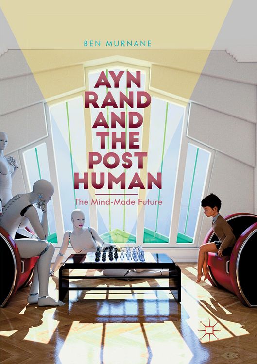 Produktbild: Ayn Rand and the Posthuman