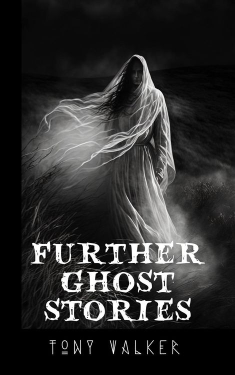 Produktbild: Further Ghost Stories (The Classic Ghost Stories Podcast)