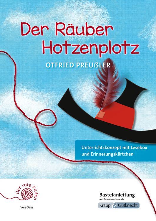Produktbild: Der rote Faden: Der R&auml;uber Hotzenplotz &ndash; Otfried Preu&szlig;ler &ndash; Bastelanleitung