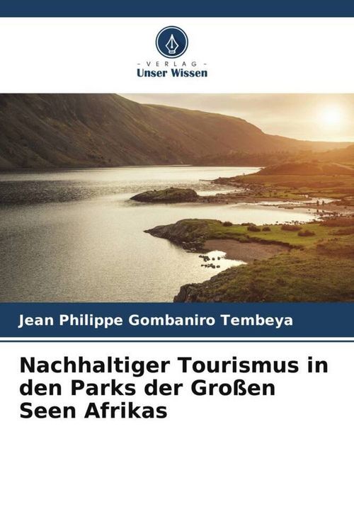 Produktbild: Nachhaltiger Tourismus in den Parks der Gro&szlig;en Seen Afrikas