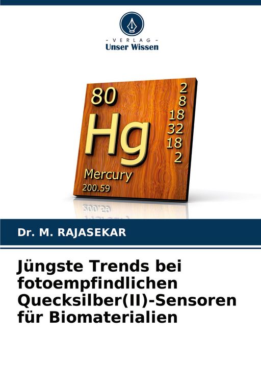 Produktbild: J&uuml;ngste Trends bei fotoempfindlichen Quecksilber(II)-Sensoren f&uuml;r Biomaterialien