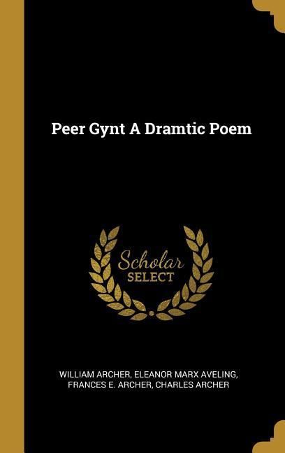 Produktbild: Peer Gynt A Dramtic Poem
