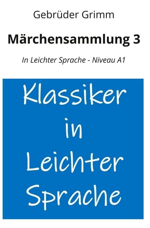 Produktbild: Märchensammlung 3: In Leichter Sprache - Niveau A1