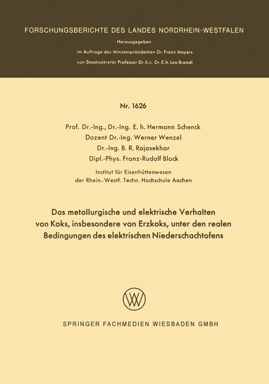 Produktbild: Das metallurgische und elektrische Verhalten von Koks, insbesondere von Erzkoks, unter den realen Bedingungen des elektrischen Niederschachtofens