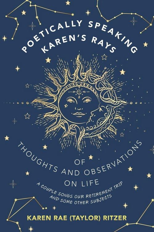 Produktbild: POETICALLY SPEAKING KAREN'S RAYS OF THOUGHTS AND OBSERVATIONS ON LIFE