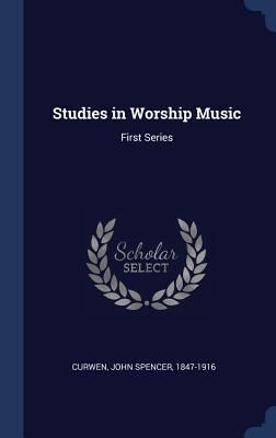 Produktbild: Studies in Worship Music: First Series