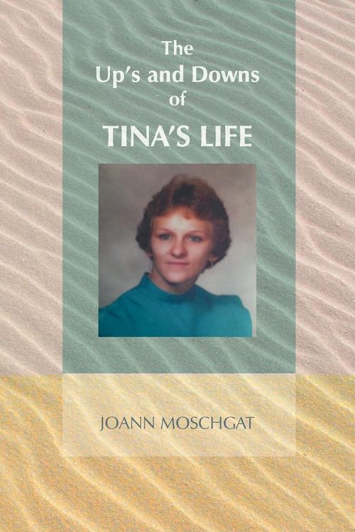 Produktbild: The Up's and Downs of Tina's Life