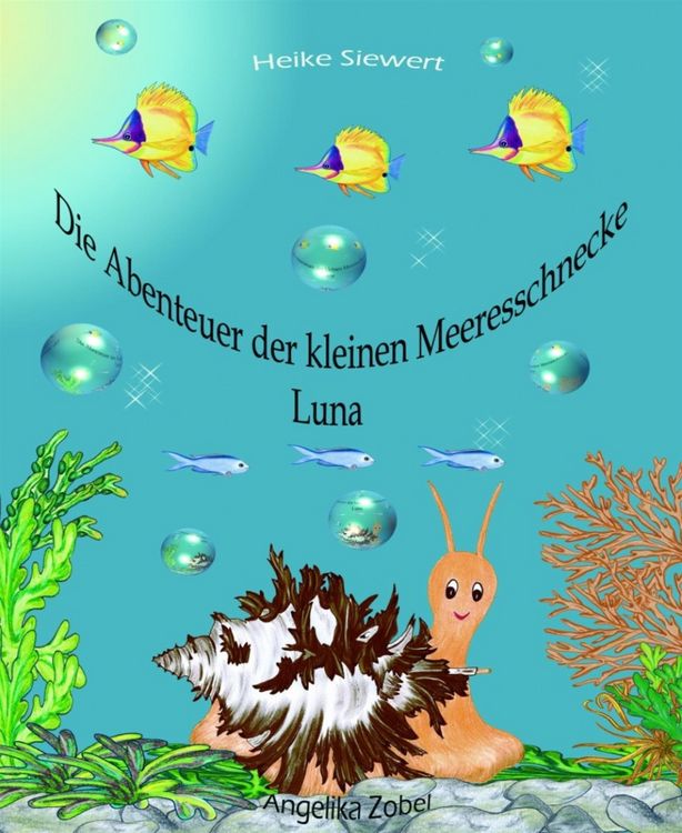Produktbild: Die Abenteuer der kleinen Meeresschnecke Luna