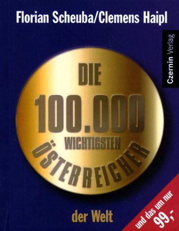 Produktbild: Die 100000 wichtigsten &Ouml;sterreicher der Welt