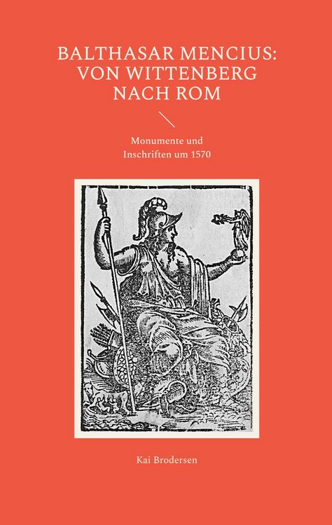 Produktbild: Balthasar Mencius: Von Wittenberg nach Rom
