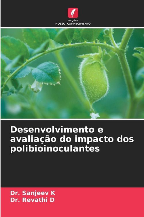 Produktbild: Desenvolvimento e avalia&ccedil;&atilde;o do impacto dos polibioinoculantes
