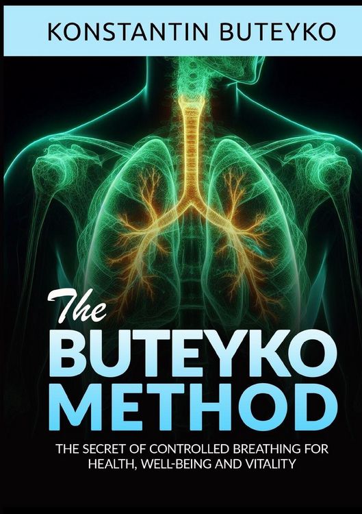 Produktbild: THE BUTEYKO METHOD (Translated) - The secret of controlled breathing for health, well-being and vitality
