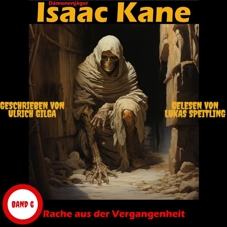 Produktbild: Rache aus der Vergangenheit: D&auml;monenj&auml;ger Isaac Kane Band 6