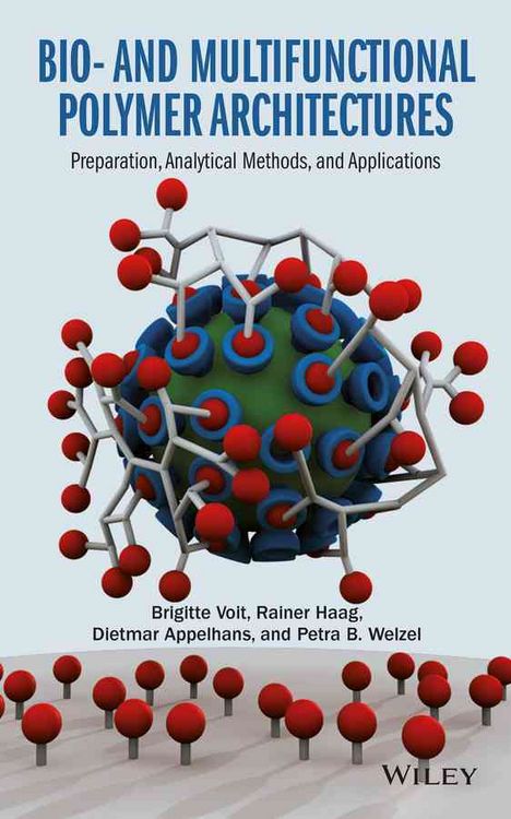 Produktbild: Bio- And Multifunctional Polymer Architectures