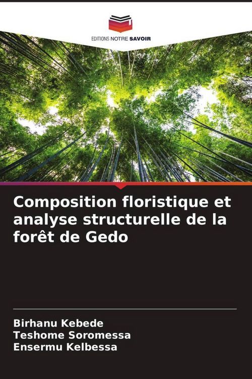Produktbild: Composition floristique et analyse structurelle de la for&ecirc;t de Gedo