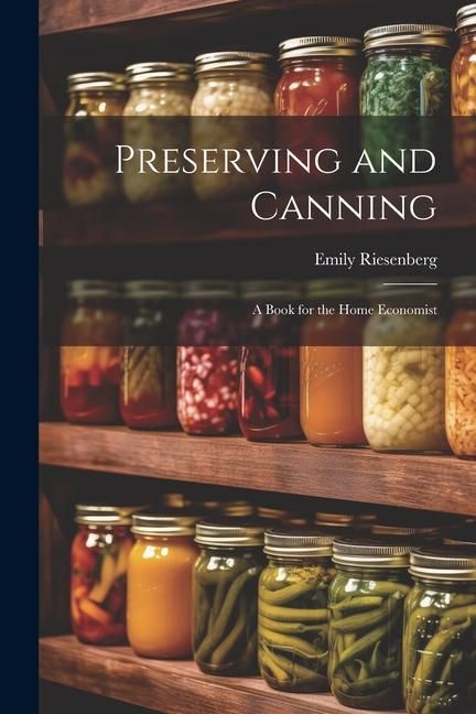 Produktbild: Preserving and Canning