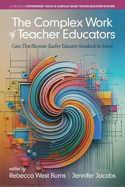 Produktbild: The Complex Work of Teacher Educators