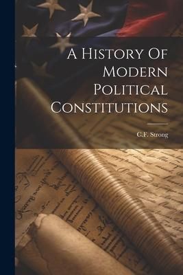 Produktbild: A History Of Modern Political Constitutions