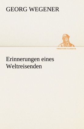 Produktbild: Erinnerungen eines Weltreisenden