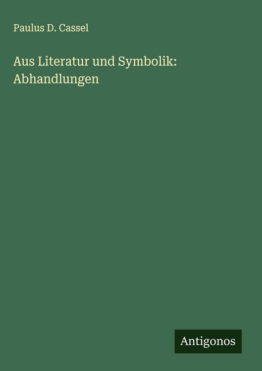 Produktbild: Aus Literatur und Symbolik: Abhandlungen