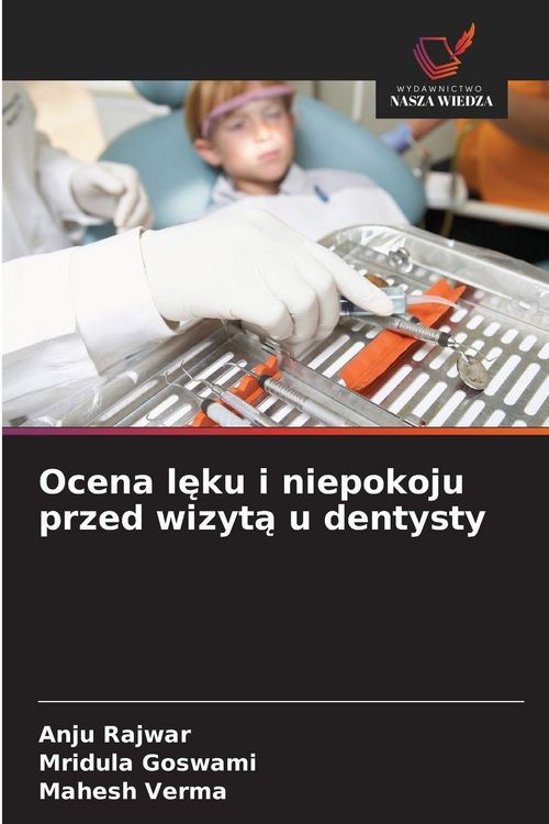 Produktbild: Ocena l&iquest;ku i niepokoju przed wizyt&iquest; u dentysty