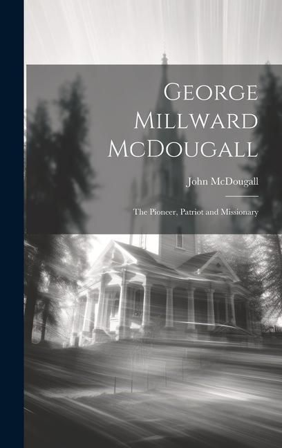 Produktbild: George Millward McDougall
