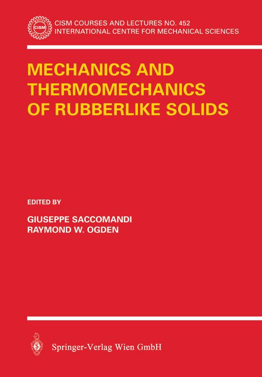 Produktbild: Mechanics and Thermomechanics of Rubberlike Solids