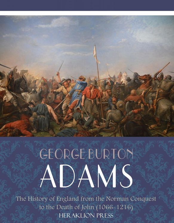 Produktbild: The History of England from the Norman Conquest to the Death of John (1066-1216)
