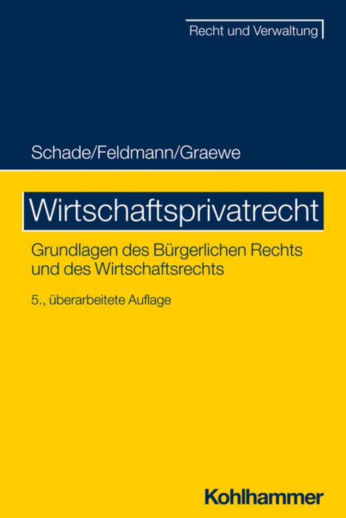 Bild vom Artikel Wirtschaftsprivatrecht vom Autor Georg Friedrich Schade