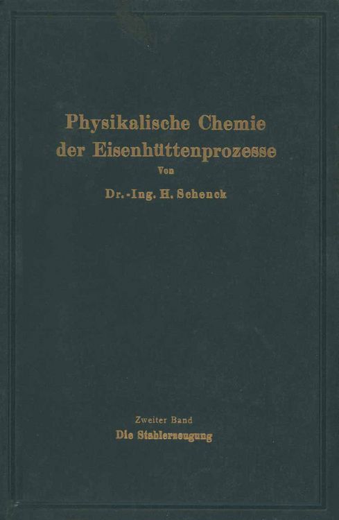 Produktbild: Einf&uuml;hrung in die physikalische Chemie der Eisenh&uuml;ttenprozesse