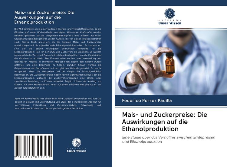Produktbild: Mais- und Zuckerpreise: Die Auswirkungen auf die Ethanolproduktion