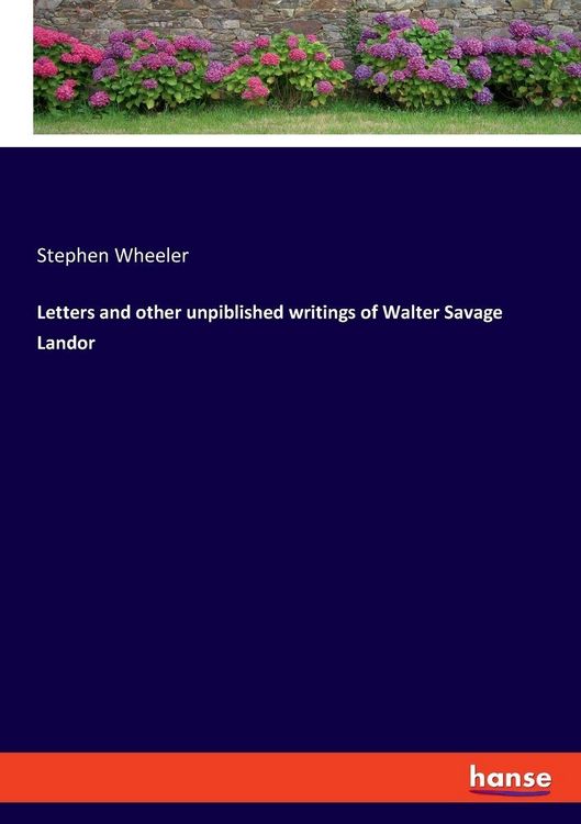 Produktbild: Letters and other unpiblished writings of Walter Savage Landor