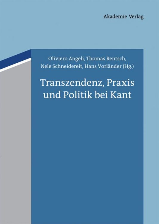 Produktbild: Transzendenz, Praxis und Politik bei Kant